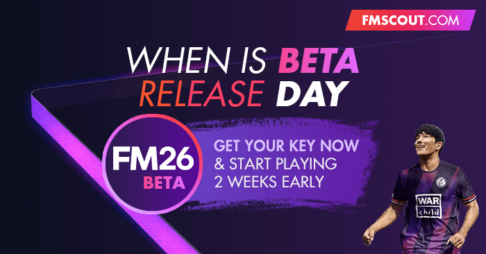 News - When is FM26 Beta Release Day