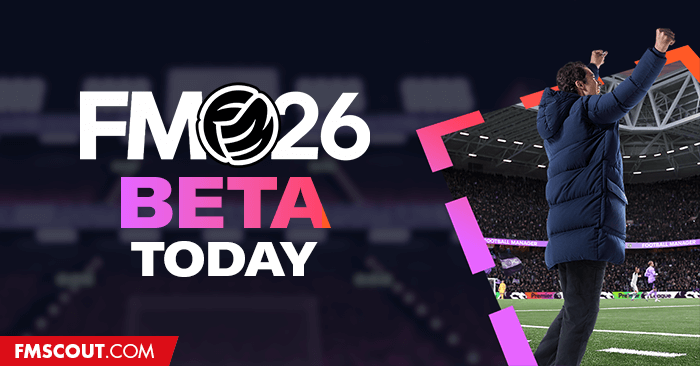 News - FM26 Beta Today