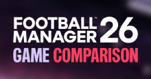 The differences between each FM26 game across platforms