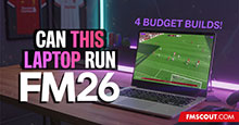 FM26 Laptop Guide: Best Computers for Football Manager 2026
