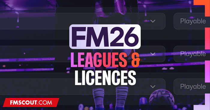 News - Football Manager 2026 Playable Leagues & Licences