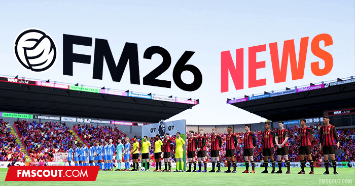 News - Football Manager 2026 News