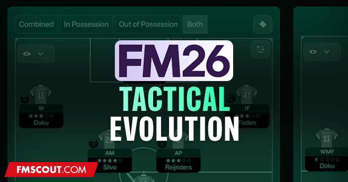 News - FM26 Tactics Massive Overhaul