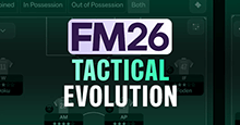 FM26 Tactics Massive Overhaul
