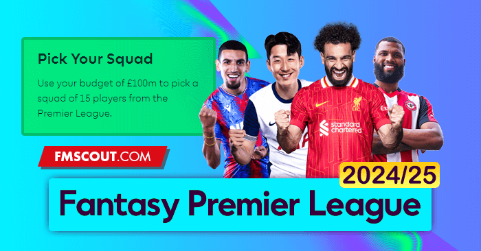News - Join FM Scout's Fantasy Premier League 2024/25