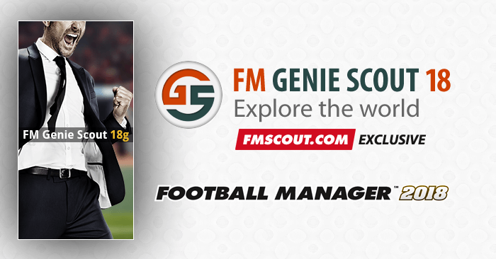 News - FM Genie Scout for FM18 is confirmed