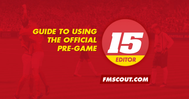 Football Manager 2022 PRE-Game Editor - Football Manager Databases