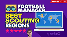 Best Scouting Regions in Football Manager