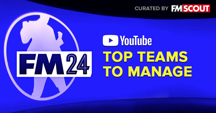 Hardest Teams to Manage on Football Manager 2022, FM Blog