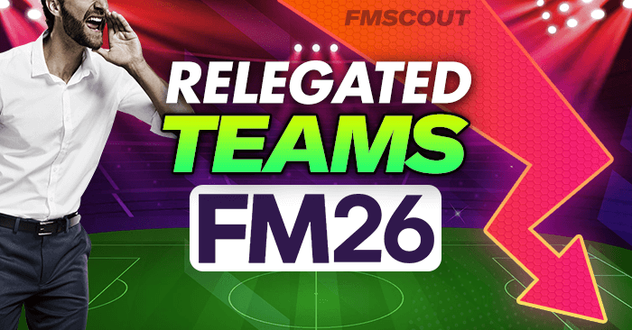 Club Insights - FM26 Rebuild Challenge: Top Relegated Clubs to Restore