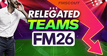 FM26 Rebuild Challenge: Top Relegated Clubs to Restore