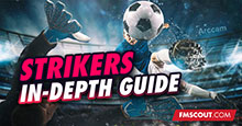 STRIKERS In-Depth Football Manager Guide