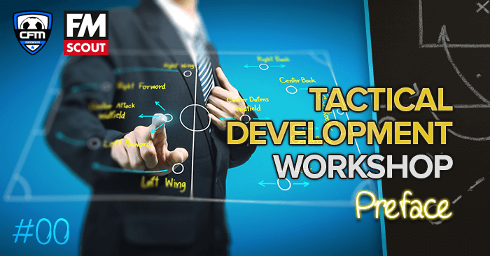 Tactical Development Workshop - Tactical Development Workshop - PREFACE