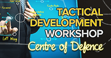 Tactical Development Workshop - LESSON 2: Centre of Defence