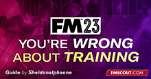 Why You're Wrong About Training in FM23