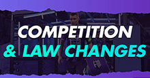 Competition and Law Changes in FM23