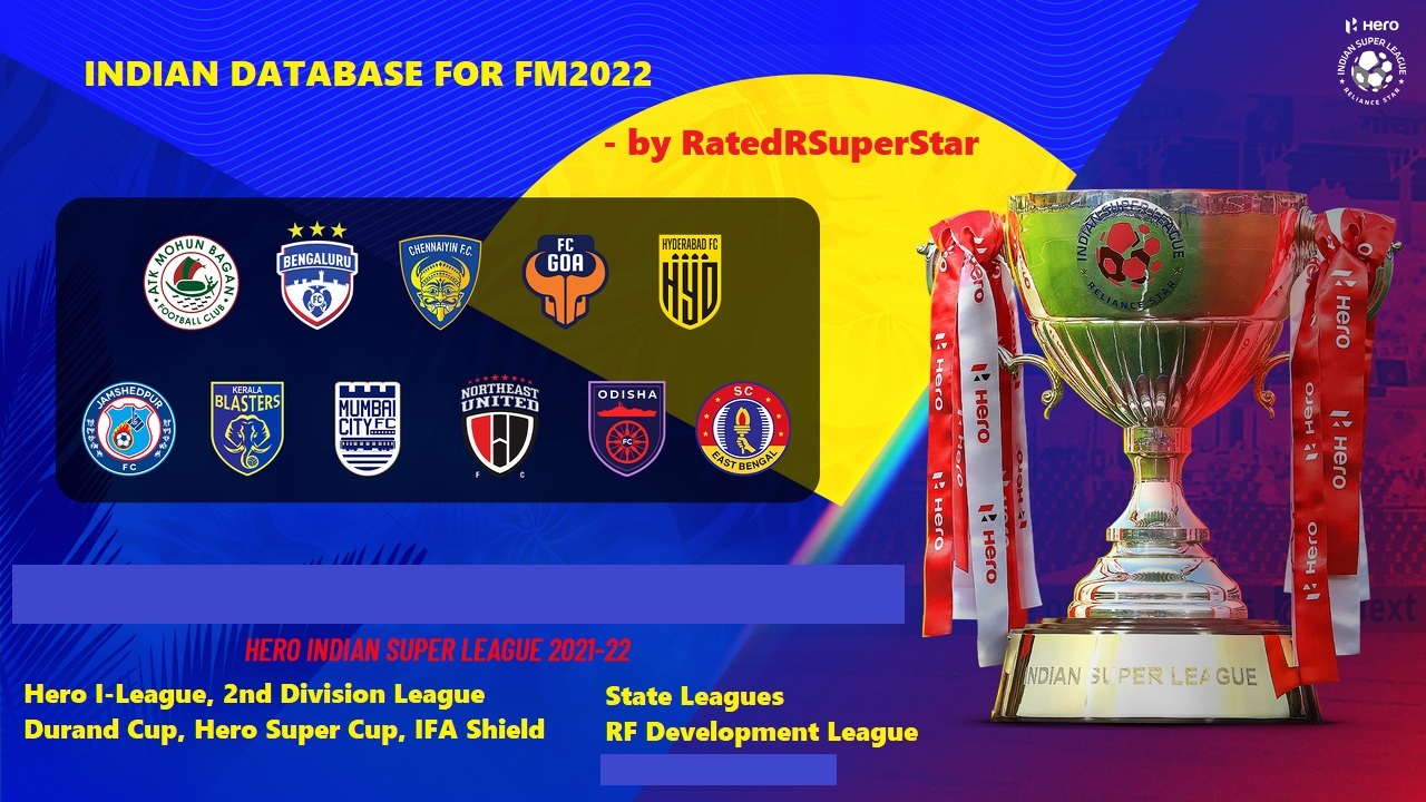 Football Manager 2022 League Updates - FM22 Indian Super League by RatedRSuperStar