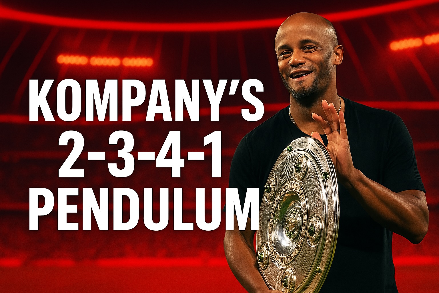 Kompany’s 2-3-4-1 PENDULUM
