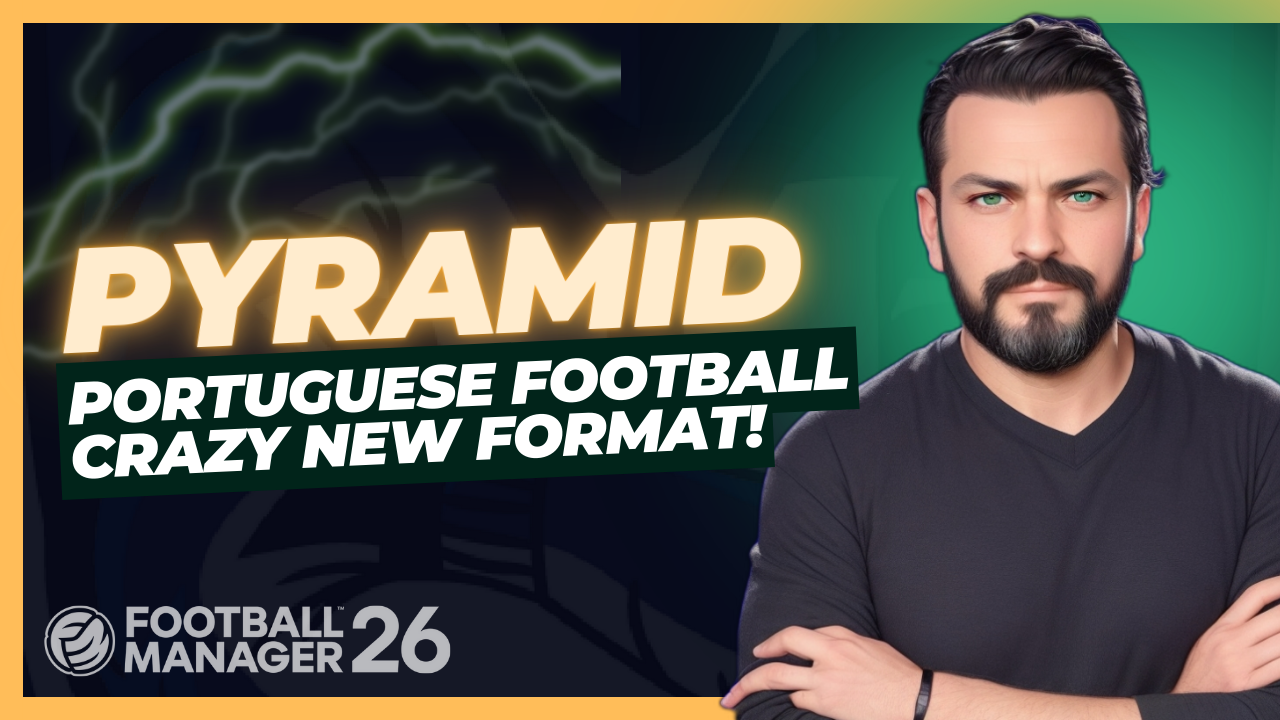 FM26 Portugal Pyramid (v.1) by FM Adventure