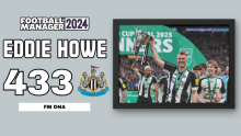 Eddie Howe 433 Cup Winning Newcastle Tactic - FM24