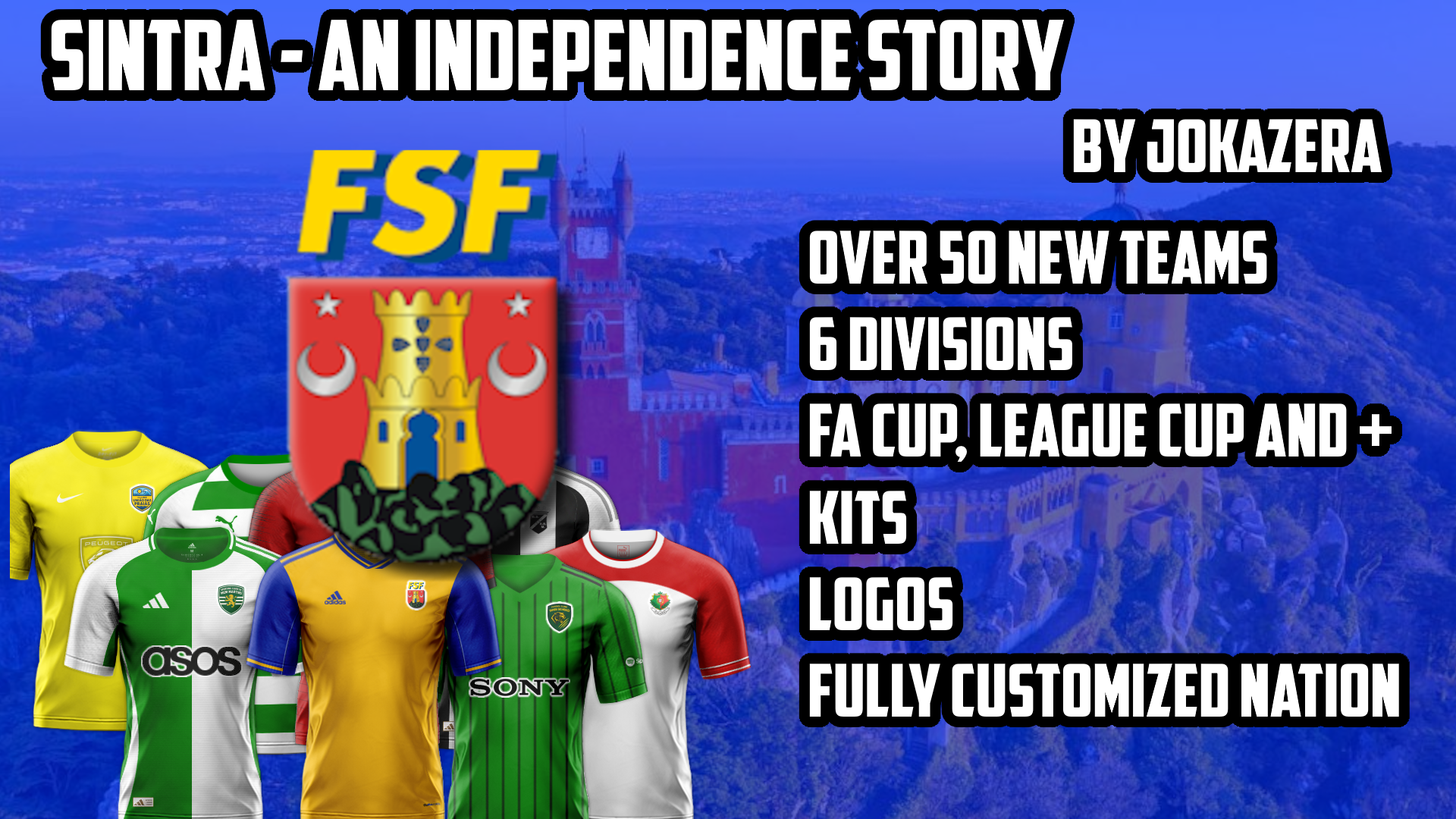 FM 2024 Fantasy Scenarios - Sintra - An Independence Story