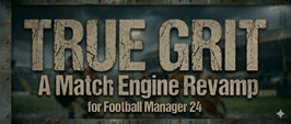Grassman's True Grit Match Engine for FM24