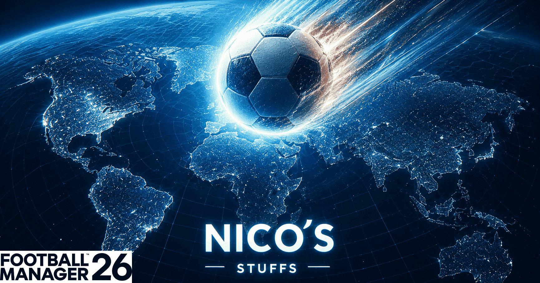 Football Manager 2026 Database - Nico's stuffs